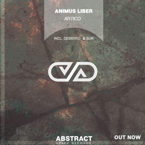 Stream Animus Liber Desierto by Abstract Space Group Listen online