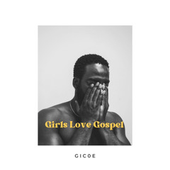 Girls Love Gospel