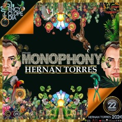 DJ RESIDENT: HERNAN TORRES - MONOPHONY  EPISODE 22 - ENCYCLOPEDIA 2024