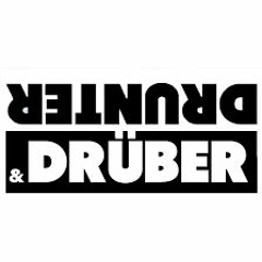 Drunter & Drüber