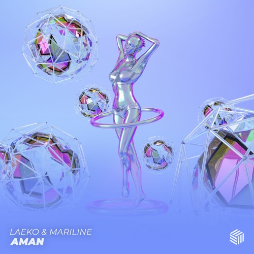 Laeko & Mariline - Aman