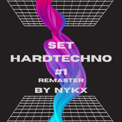 SET HARDTECHNO #1 REMASTER - BY NYKX.wav