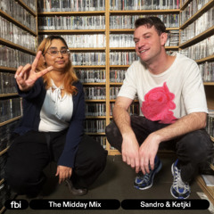 The Midday Mix - Sandro & Ketjki