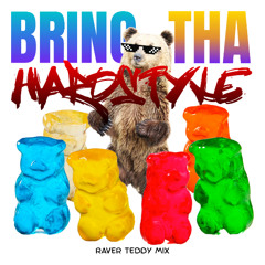 Bring Tha Hardcore