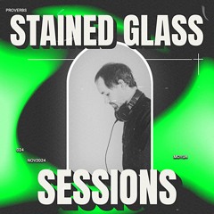 SGS 024 - Stained Glass Sessions - Moyua Guest Mix