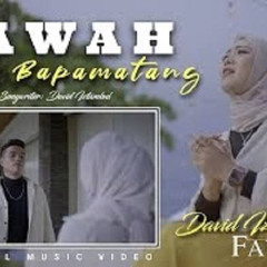 DAVID IZTAMBUL Feat FAUZANA - SAWAH INDAK BAPAMATANG
