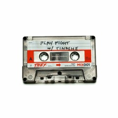 THEY & Tinashe - Play Fight (Vin Jay Ace Afrobeats Remix)