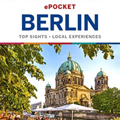 GET EPUB 📥 Lonely Planet Pocket Berlin (Travel Guide) by  Lonely Planet &  Andrea Sc