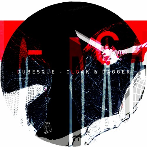 PREMIERE: Dubesque - Cloak & Dagger