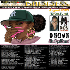 DatGyal Sound - BADDESS MIXTAPE Vol.4 -August 2025
