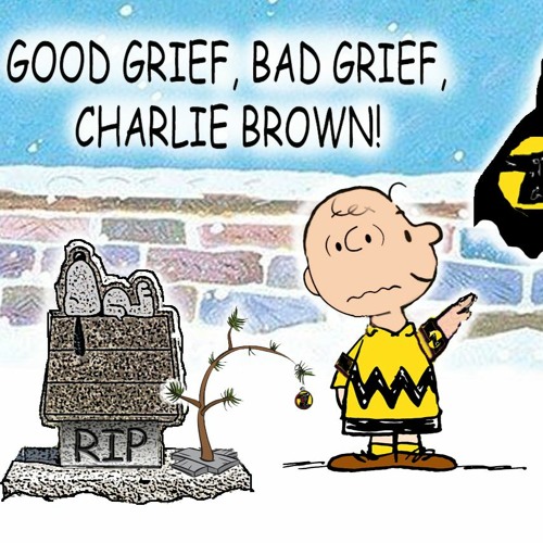 Good Grief And Bad Grief, Charlie Brown!