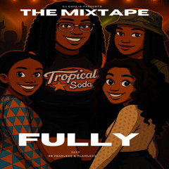 The Mixtape  Fully
