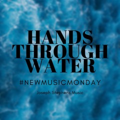 Hands Through Water
