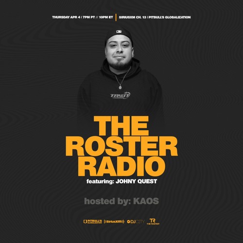 JohnyQuest Globalization Mix (The Roster Radio Show w/ DJ Kaos)