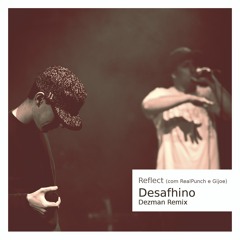 Desafhino (com RealPunch e Gijoe) [Dezman Remix]