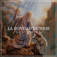 La bondad de Dios