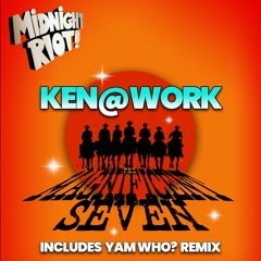 Ken@Work - The Magnificent Seven - Yam Who? Disco Remake Vocal Mix (teaser)