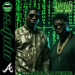PILLZ/ROLL IN PEACE