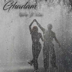 Ghadam ( Ft Rishe )