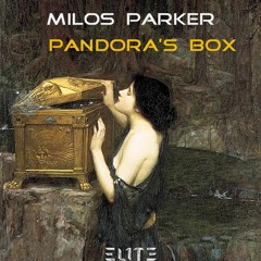 Milos Parker - Pandora's Box (Original Mix) [Teaser] [Out Now]