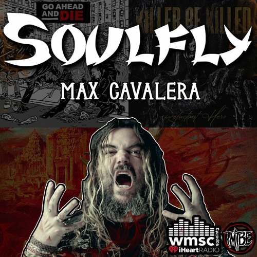 Stream Max Cavalera of Soulfly Interview by 90.3 WMSC FM