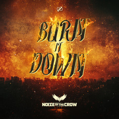Burn It Down