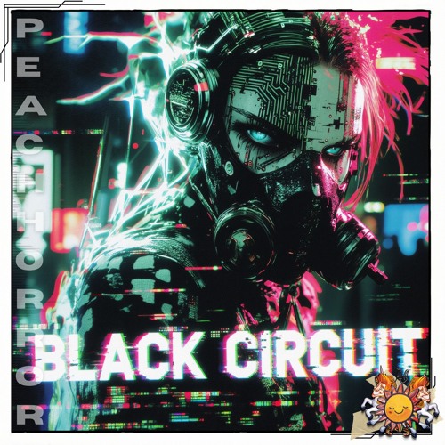 Stream Black Circuit by PeacHHorroR | Listen online for free on SoundCloud