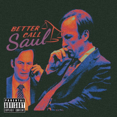 Better Call Saul (Prod. Horatio x goothereakiest)