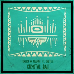 Crystal Ball (feat. Isayah & Dantey)