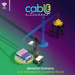 T2 Ep.4 Derecho humano a la educación y justicia fiscal