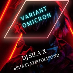Variant Omicron (#shattatistoiafond)