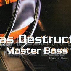 Dj Mas Destruction Aka Dj Mastersound - Master Bass(orig.mix)