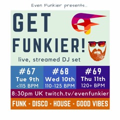 Get Funkier! #67/ #68/ #69 - November 2021 (Livestream Recordings)