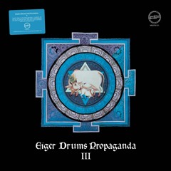 MMLPXX101 "Eiger Drums Propaganda lll" [PREVIEWS] (Jun. 2021)
