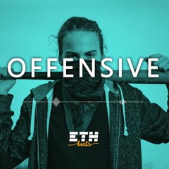 Offensive - Angry Aggressive Trap / Rap Beat | New School Instrumental | ETH Beats