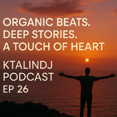 KtalinDJ Podcast EP 26 ( 27/06/2025 )