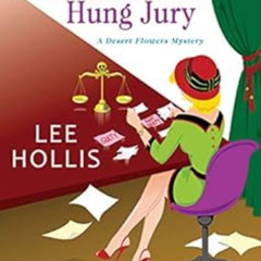 GET KINDLE 📁 Poppy Harmon and the Hung Jury (A Desert Flowers Mystery Book 2) by Lee