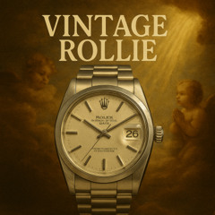 Vintage Rolex (God's Gift Freestyle)