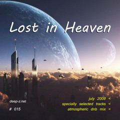Lost In Heaven #015 (dnb mix - july 2009) (2020 rework) Atmospheric | Drum and Bass