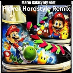 mario galaxy my feet by twikipedia plover hardstyle remix