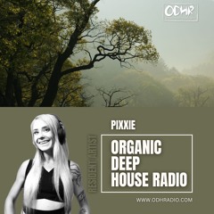 Pixxie   | Resident Mix | 09 Nov 2024 | ODH-RADIO