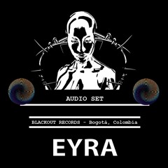 TRANSMISIÓN 0007  EYRA - HARDTECHNO (BOGOTÁ - COLOMBIA)