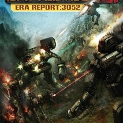 View [EPUB KINDLE PDF EBOOK] Battletech Era Report:3052 by  Catalyst Game Labs 💝