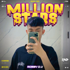 MILLION STARS ( ZAIP_ X ROMMY D.V )#CCBRAY888EXPRESS!!!