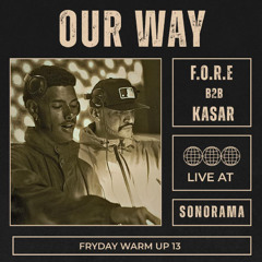 F.O.R.E B2B KASAR LIVE AT SONORAMA 13.06.2025