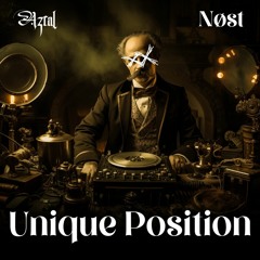 AZRAL & NØST - Unique Position (original mix)