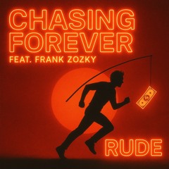 Chasing Forever [Feat. Frank Zozky]