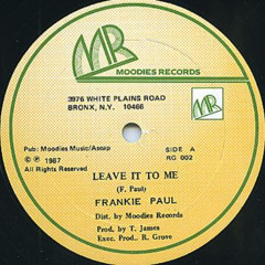 LEAVE IT TO ME - 80's SINGERS Feat'..Frankie Paul, Dennis Brown, Ken Booth, Al Campbell, Thriller U, Sanchez +++