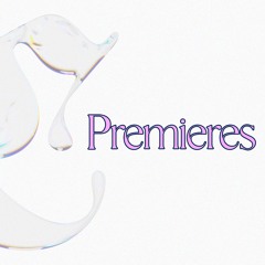 Premieres