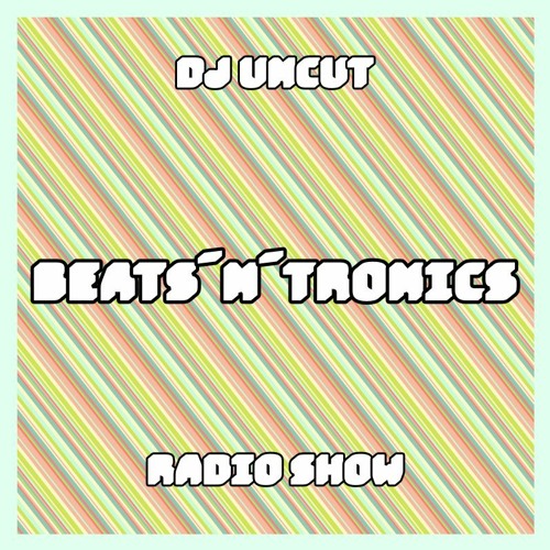 Beats'N'Tronics-RadioShow-3-2-13